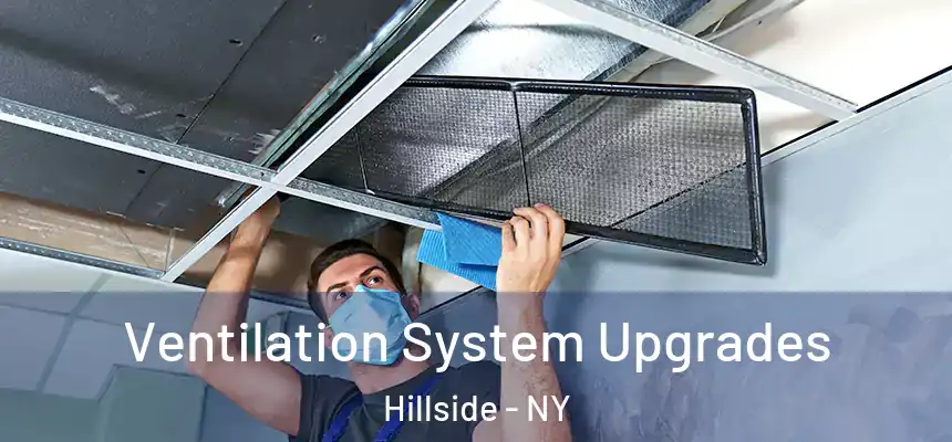 Ventilation System Upgrades Hillside - NY