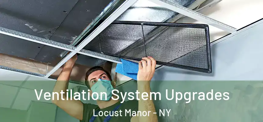 Ventilation System Upgrades Locust Manor - NY
