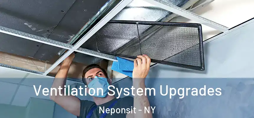 Ventilation System Upgrades Neponsit - NY
