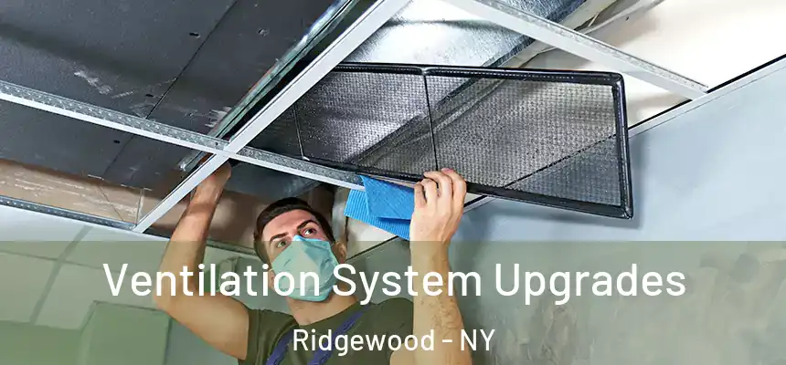 Ventilation System Upgrades Ridgewood - NY